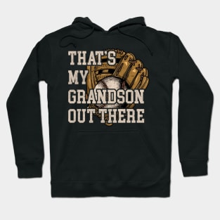 That's My Grandson Out There Baseball Hoodie